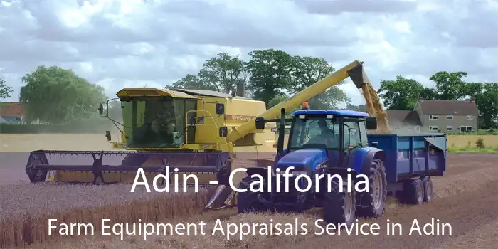 Adin - California Farm Equipment Appraisals Service in Adin