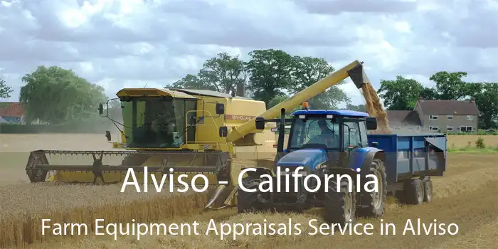 Alviso - California Farm Equipment Appraisals Service in Alviso