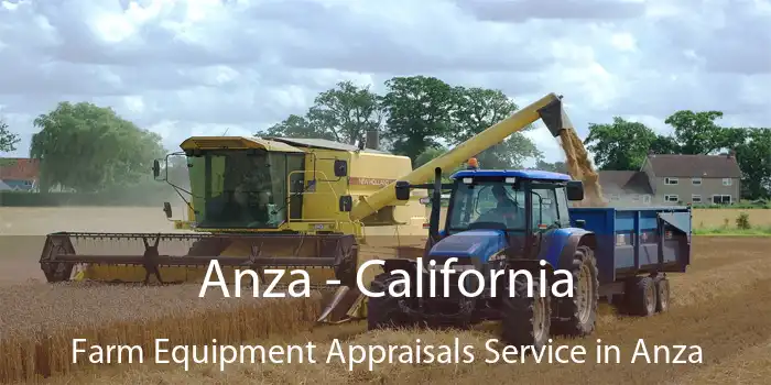 Anza - California Farm Equipment Appraisals Service in Anza