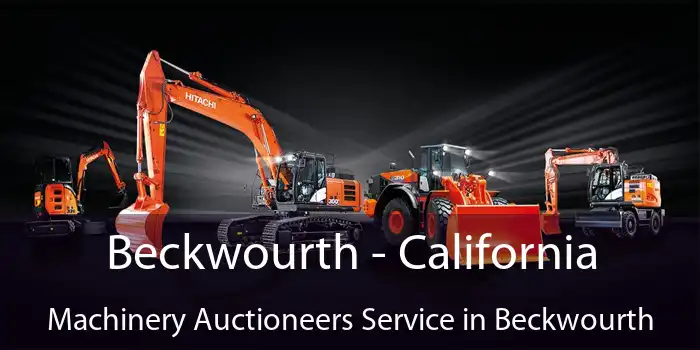 Beckwourth - California Machinery Auctioneers Service in Beckwourth