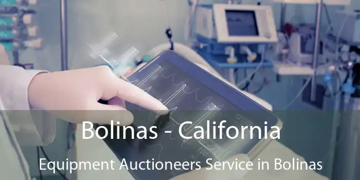 Bolinas - California Equipment Auctioneers Service in Bolinas