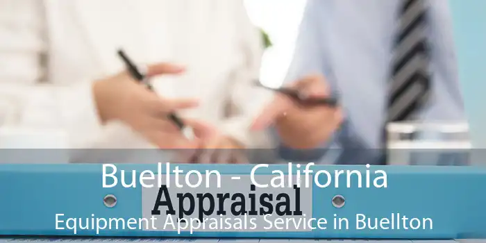 Buellton - California Equipment Appraisals Service in Buellton