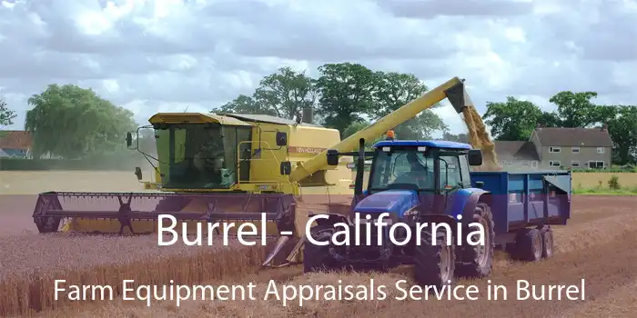 Burrel - California Farm Equipment Appraisals Service in Burrel