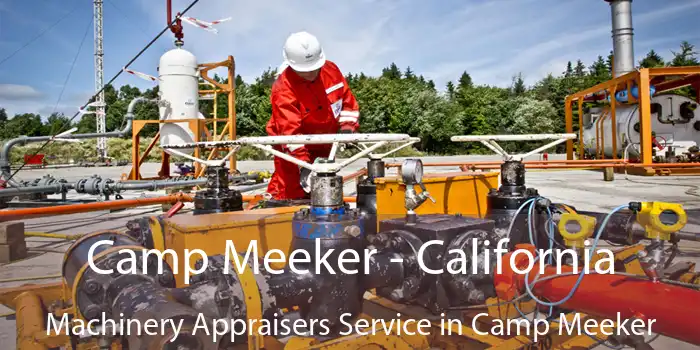 Camp Meeker - California Machinery Appraisers Service in Camp Meeker