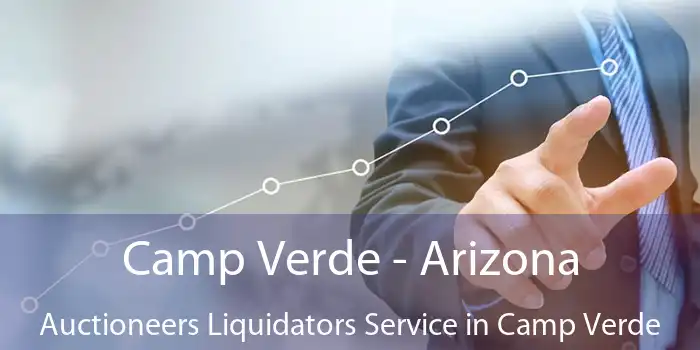 Camp Verde - Arizona Auctioneers Liquidators Service in Camp Verde