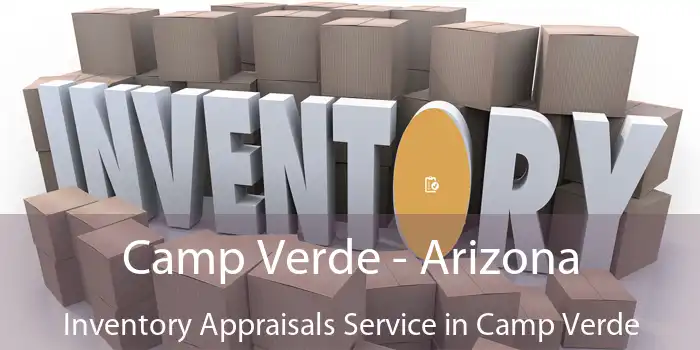 Camp Verde - Arizona Inventory Appraisals Service in Camp Verde