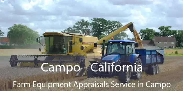 Campo - California Farm Equipment Appraisals Service in Campo