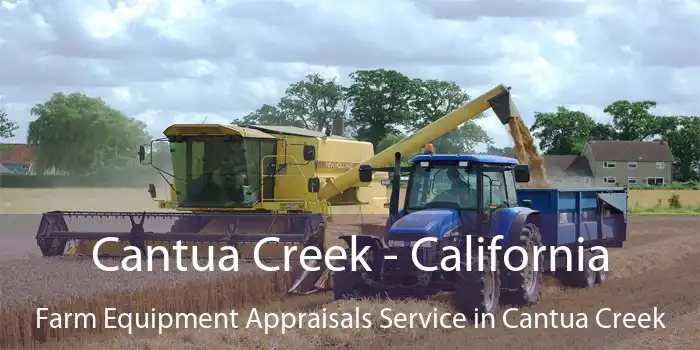 Cantua Creek - California Farm Equipment Appraisals Service in Cantua Creek