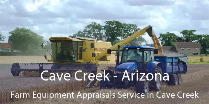 Cave Creek - Arizona Farm Equipment Appraisals Service in Cave Creek