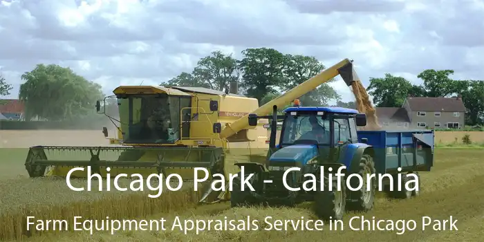 Chicago Park - California Farm Equipment Appraisals Service in Chicago Park