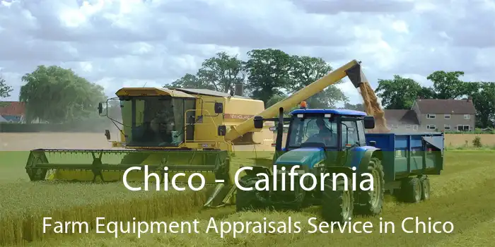 Chico - California Farm Equipment Appraisals Service in Chico