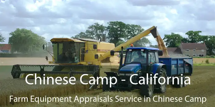 Chinese Camp - California Farm Equipment Appraisals Service in Chinese Camp