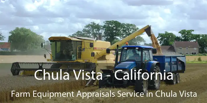 Chula Vista - California Farm Equipment Appraisals Service in Chula Vista