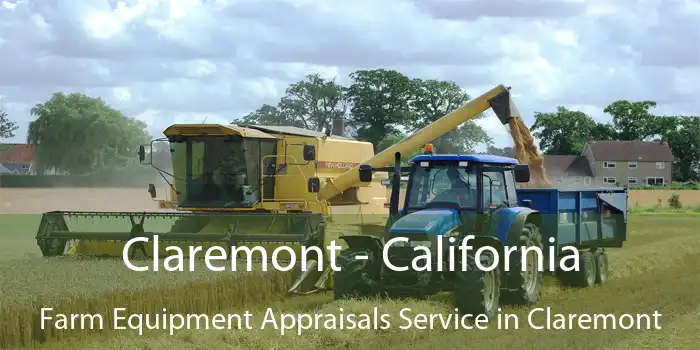 Claremont - California Farm Equipment Appraisals Service in Claremont