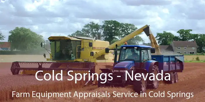 Cold Springs - Nevada Farm Equipment Appraisals Service in Cold Springs