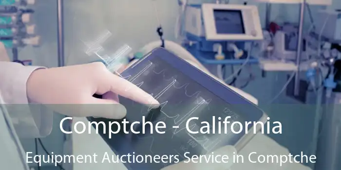 Comptche - California Equipment Auctioneers Service in Comptche