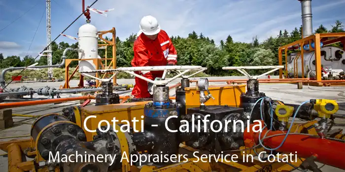 Cotati - California Machinery Appraisers Service in Cotati