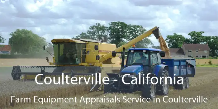 Coulterville - California Farm Equipment Appraisals Service in Coulterville