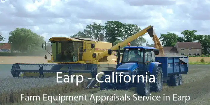 Earp - California Farm Equipment Appraisals Service in Earp