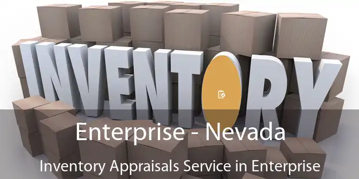 Enterprise - Nevada Inventory Appraisals Service in Enterprise