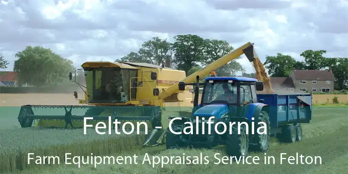 Felton - California Farm Equipment Appraisals Service in Felton