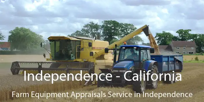 Independence - California Farm Equipment Appraisals Service in Independence