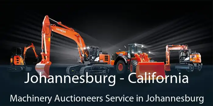 Johannesburg - California Machinery Auctioneers Service in Johannesburg