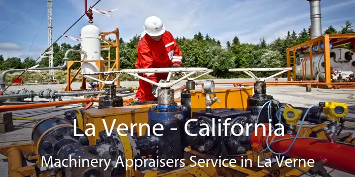 La Verne - California Machinery Appraisers Service in La Verne