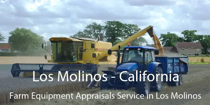 Los Molinos - California Farm Equipment Appraisals Service in Los Molinos