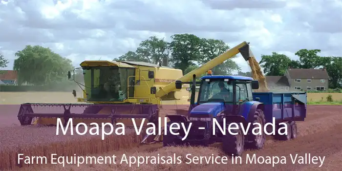 Moapa Valley - Nevada Farm Equipment Appraisals Service in Moapa Valley