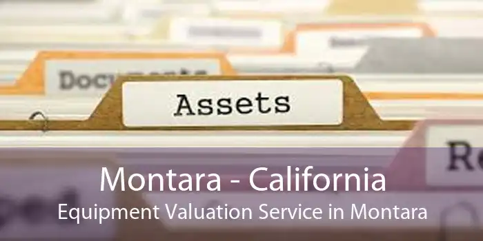 Montara - California Equipment Valuation Service in Montara