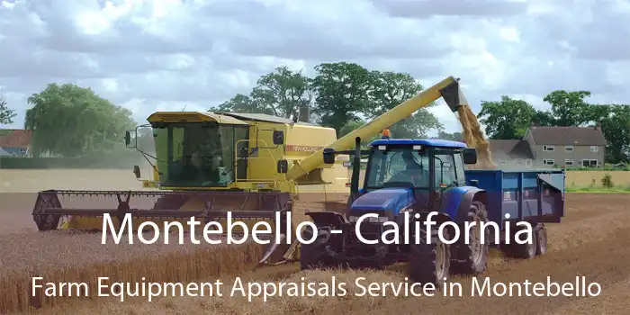 Montebello - California Farm Equipment Appraisals Service in Montebello