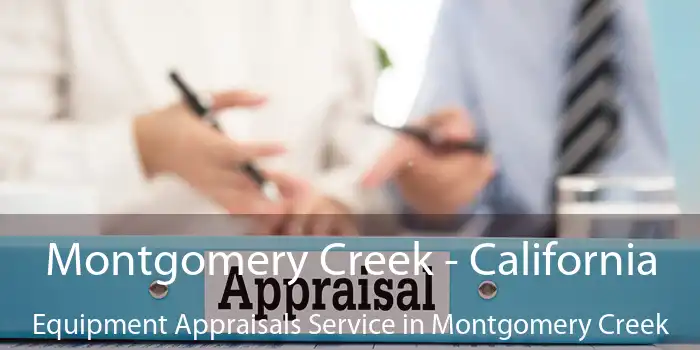 Montgomery Creek - California Equipment Appraisals Service in Montgomery Creek