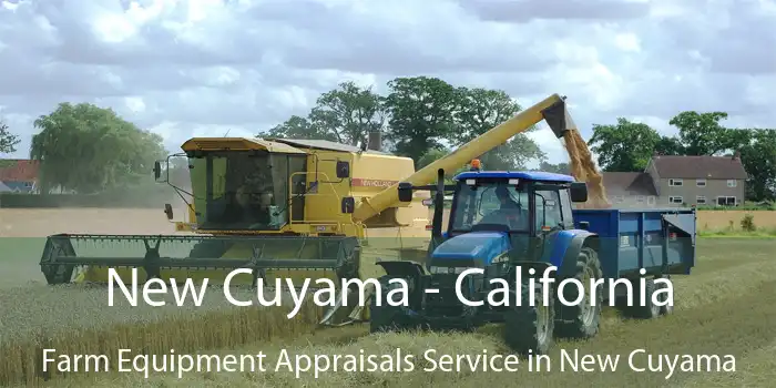 New Cuyama - California Farm Equipment Appraisals Service in New Cuyama