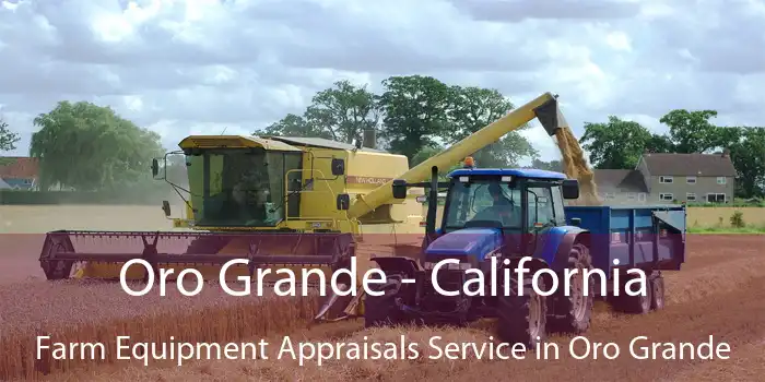 Oro Grande - California Farm Equipment Appraisals Service in Oro Grande