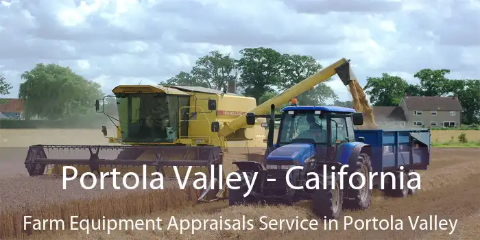 Portola Valley - California Farm Equipment Appraisals Service in Portola Valley