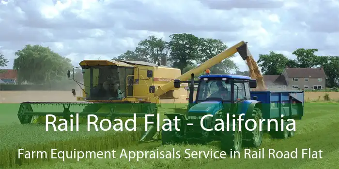 Rail Road Flat - California Farm Equipment Appraisals Service in Rail Road Flat