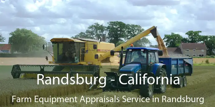 Randsburg - California Farm Equipment Appraisals Service in Randsburg