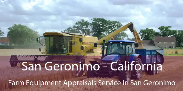 San Geronimo - California Farm Equipment Appraisals Service in San Geronimo