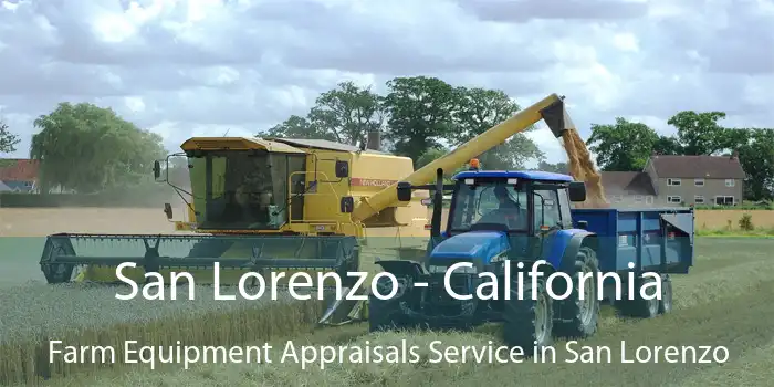 San Lorenzo - California Farm Equipment Appraisals Service in San Lorenzo