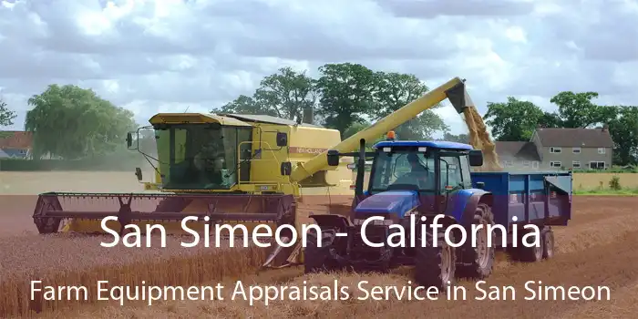 San Simeon - California Farm Equipment Appraisals Service in San Simeon