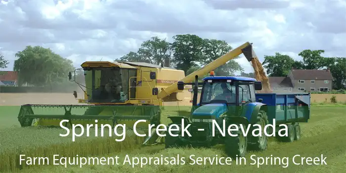 Spring Creek - Nevada Farm Equipment Appraisals Service in Spring Creek