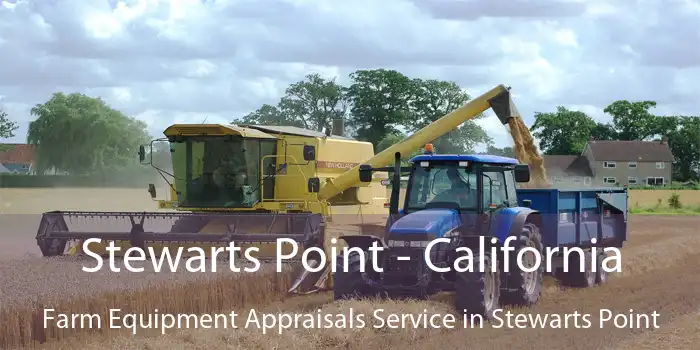 Stewarts Point - California Farm Equipment Appraisals Service in Stewarts Point