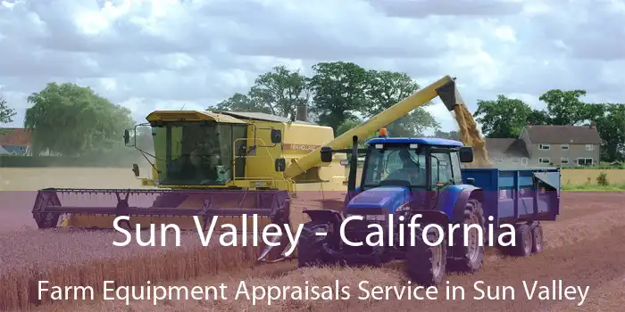 Sun Valley - California Farm Equipment Appraisals Service in Sun Valley