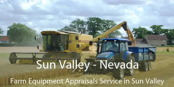 Sun Valley - Nevada Farm Equipment Appraisals Service in Sun Valley